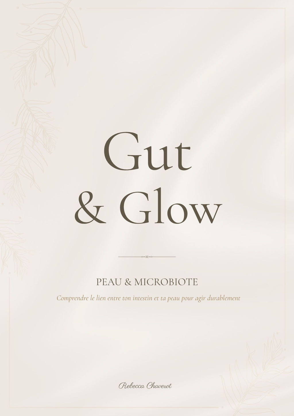 Gut & Glow - Peau & Microbiote