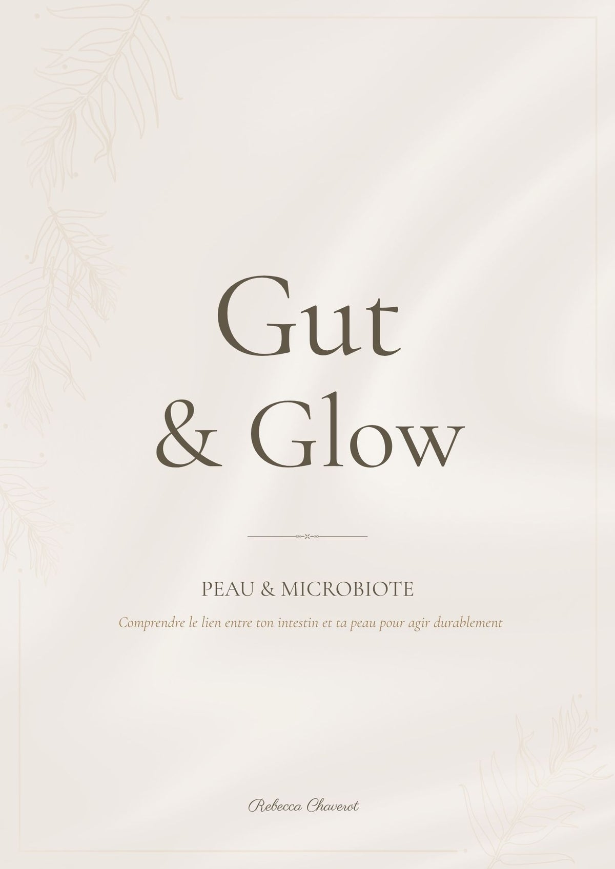Gut & Glow - Peau & Microbiote